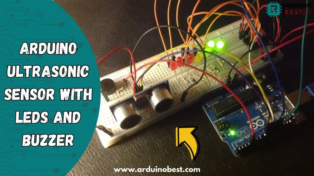 Arduino – Ultrasonic Sensor with LEDs and buzzer