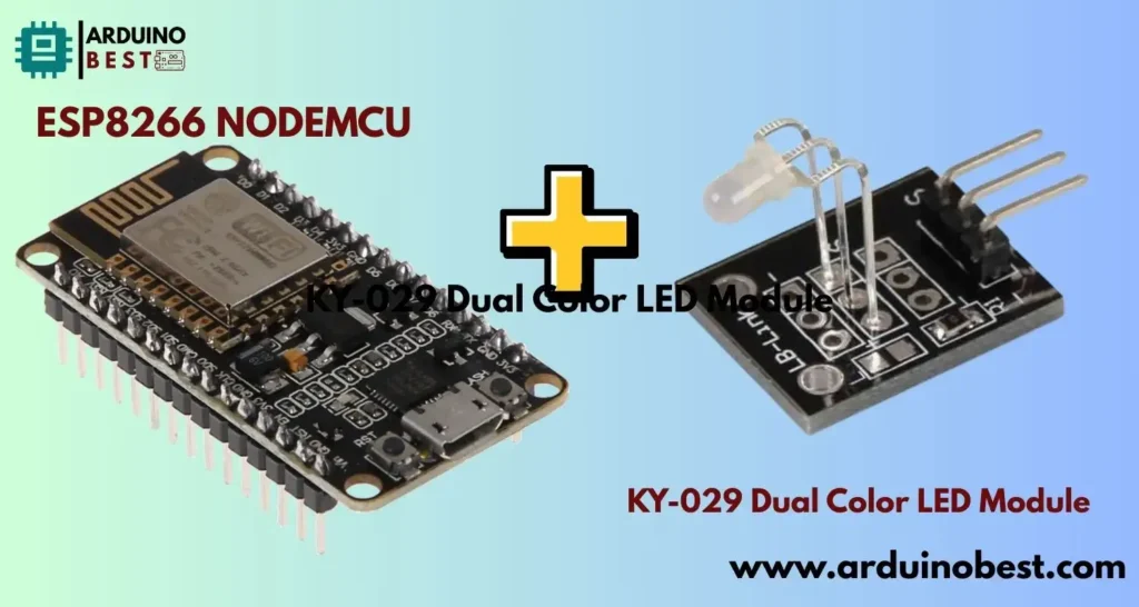 ESP8266 Nodemcu with KY-029 Dual Color LED Module