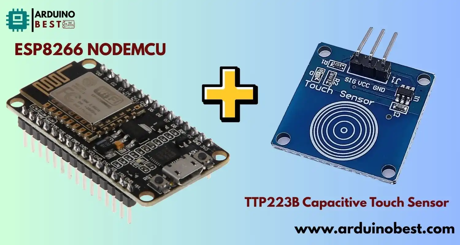 ESP8266 Nodemcu with TTP223B Capacitive Touch Sensor